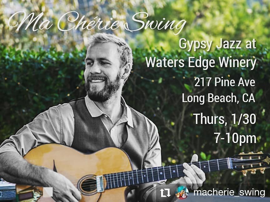 #Repost @macherie_swing
• • • • • •
Waters Edge Winery of Long Beach
Join us for Thursday night wine & gypsy jazz at @wewlongbeach
@gageplayforyou & @scojomusic are poised and ready to strike!
Thank you @djang