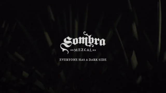 Sombra Mezcal (Director's Cut)