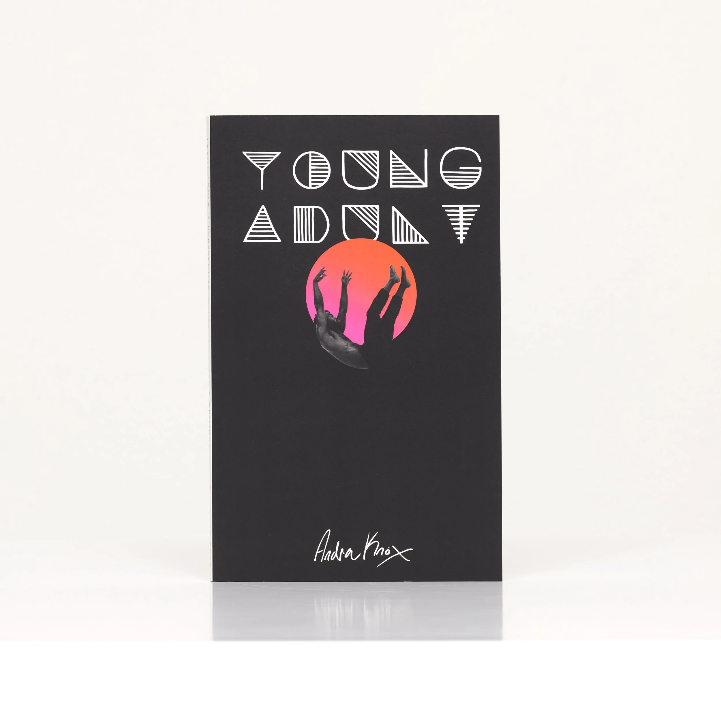 Young Adult: A Perspective Through Poetry &amp; Writings PAPERBACK