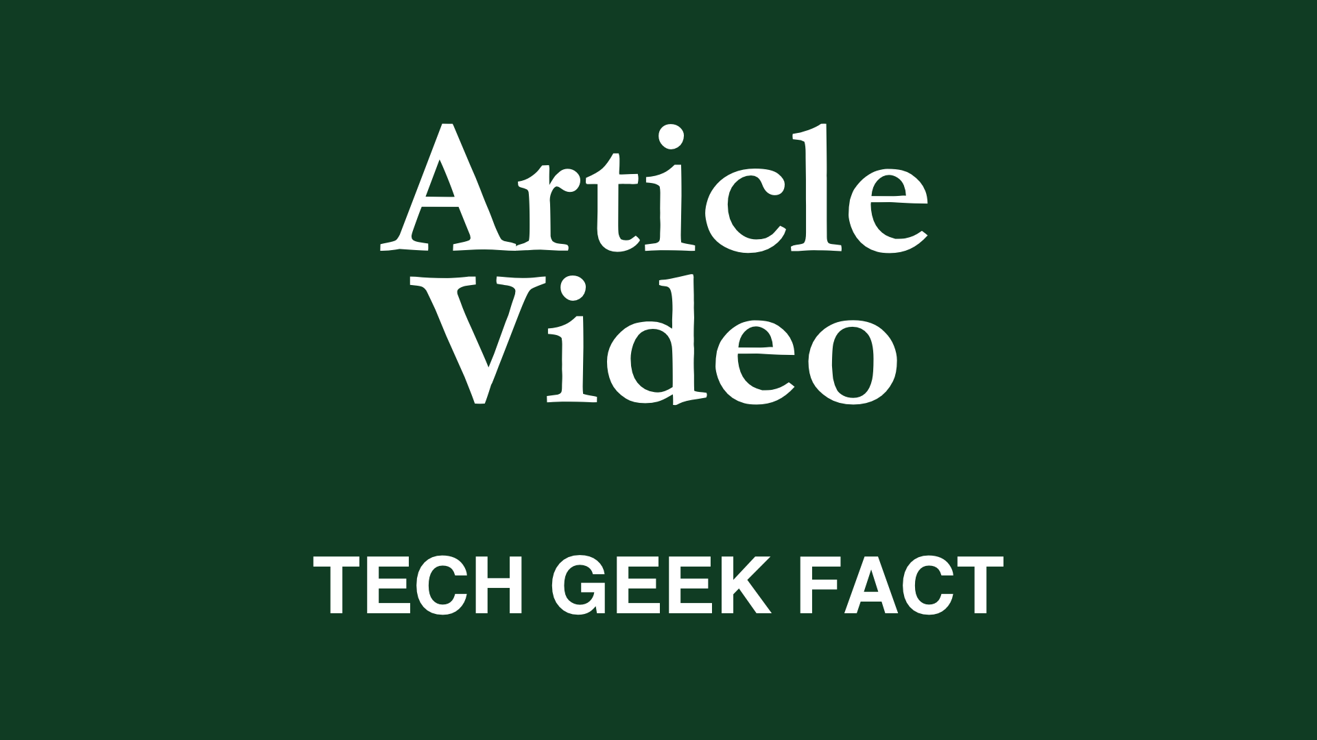 Welcome to Tech Geek Fact