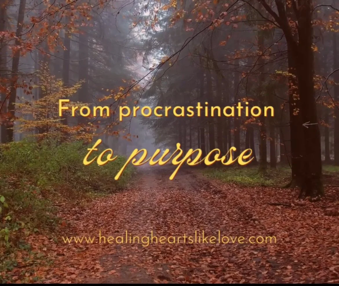 From Procrastination to Purpose