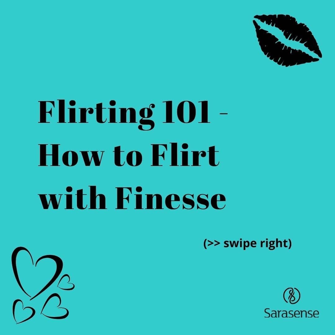 Which flirting tip is your favourite? Drop me a comment to let me know what's worked for you.

Elevate your flirting game by reading by blog &quot;Flirting 101 - How to Flirt with Finesse&quot;. Link in bio.