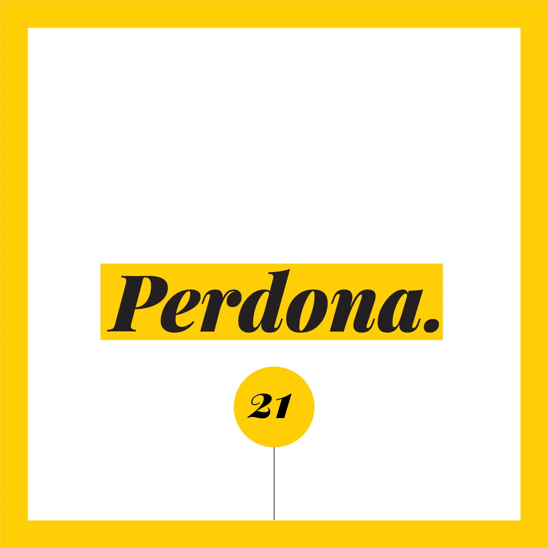 Perdona.