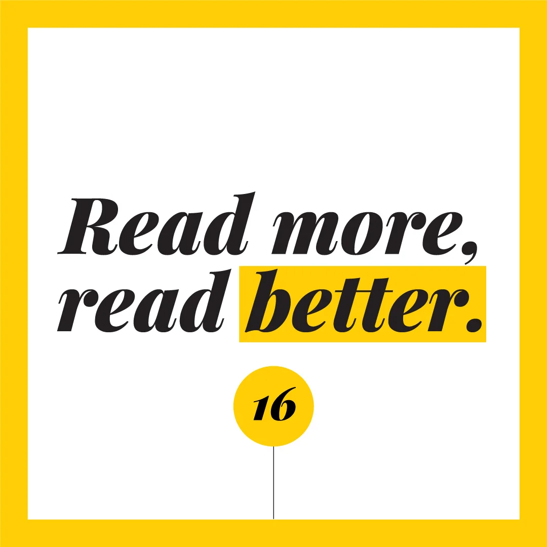 Read more, read better.