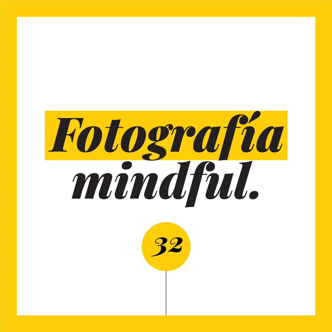 Fotografía mindful.
