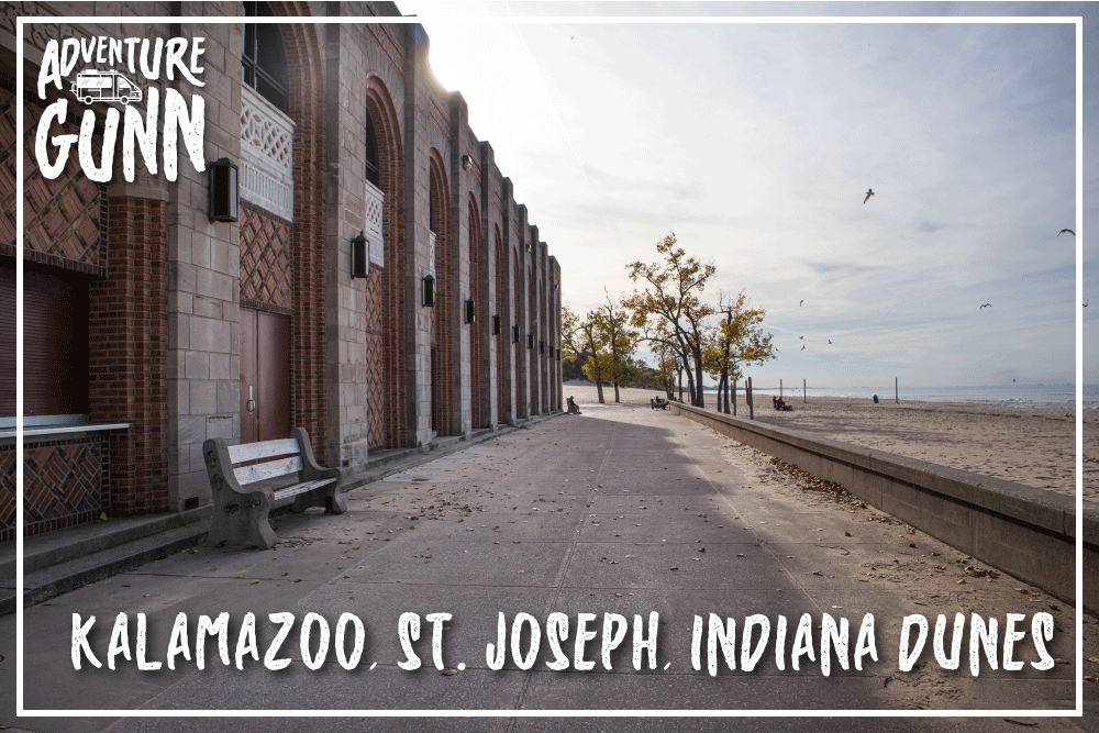 KALAMAZOO,  ST. JOSEPH, AND INDIANA DUNES - (Days 67-68)