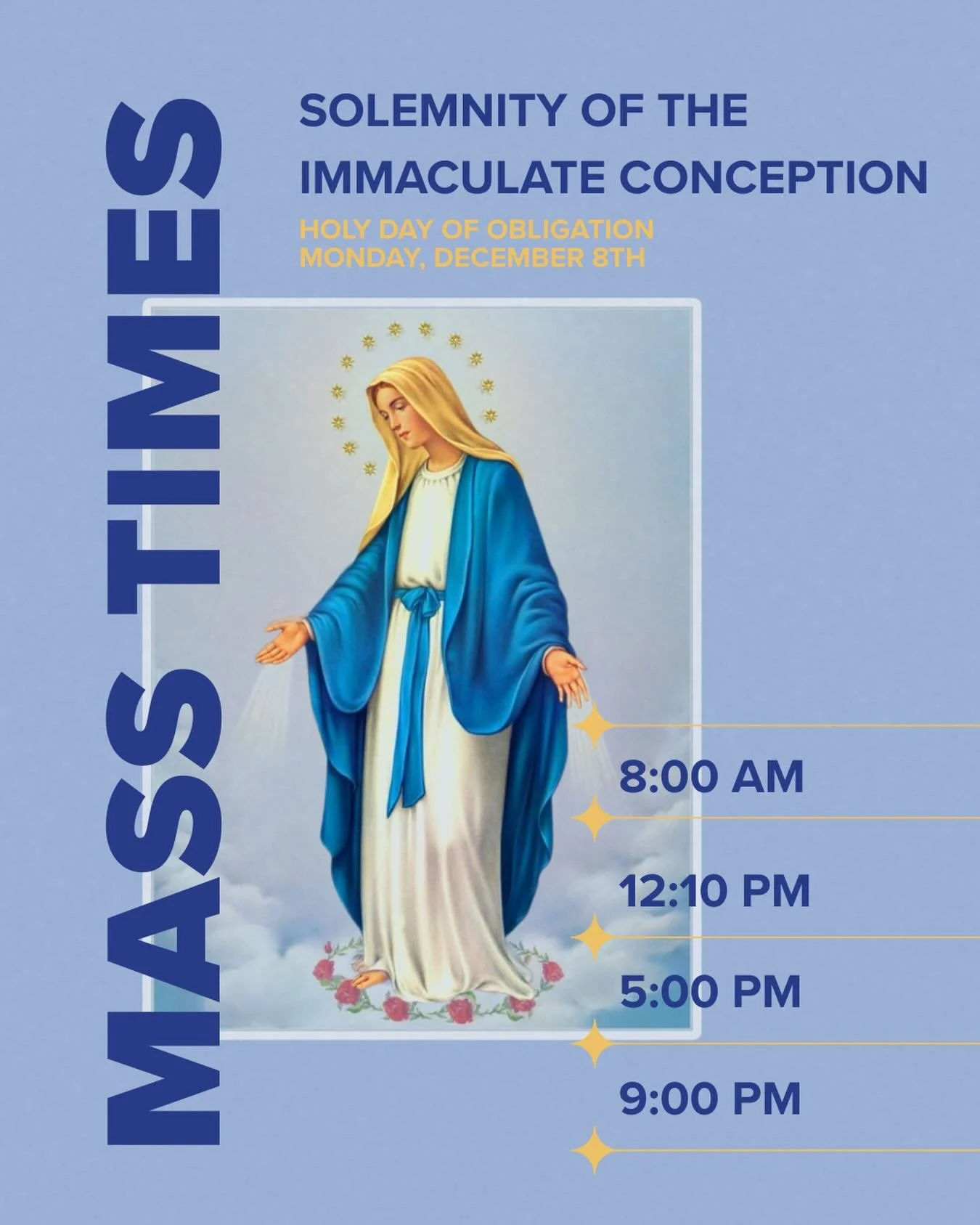 Don't forget! - Monday, December 8th is a holy day of obligation to celebrate the feast of the Immaculate Conception. Join us in the St. Lawrence chapel for Mass as we honor Mary, our Mother!