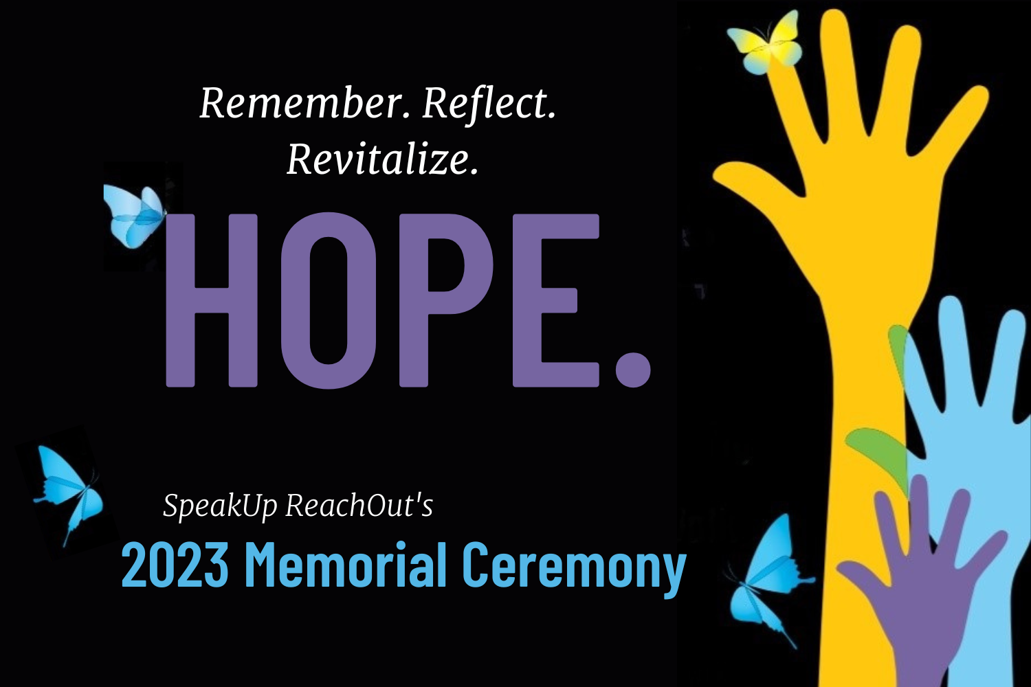 SpeakUp ReachOut 2023 Memorial Ceremony 