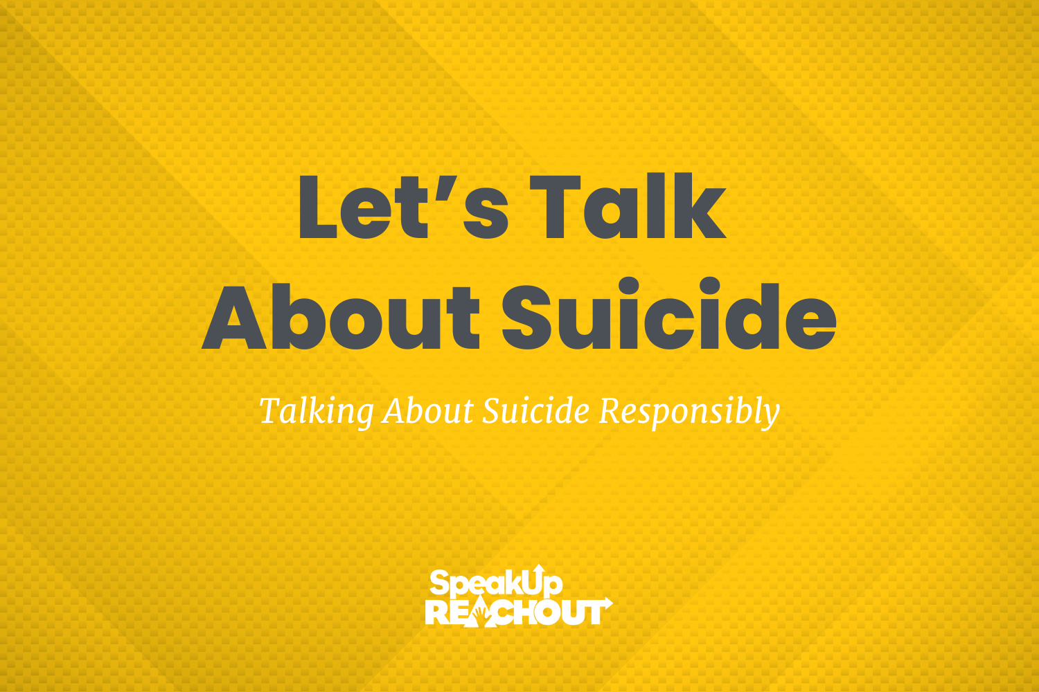 How We Talk About Suicide Matters