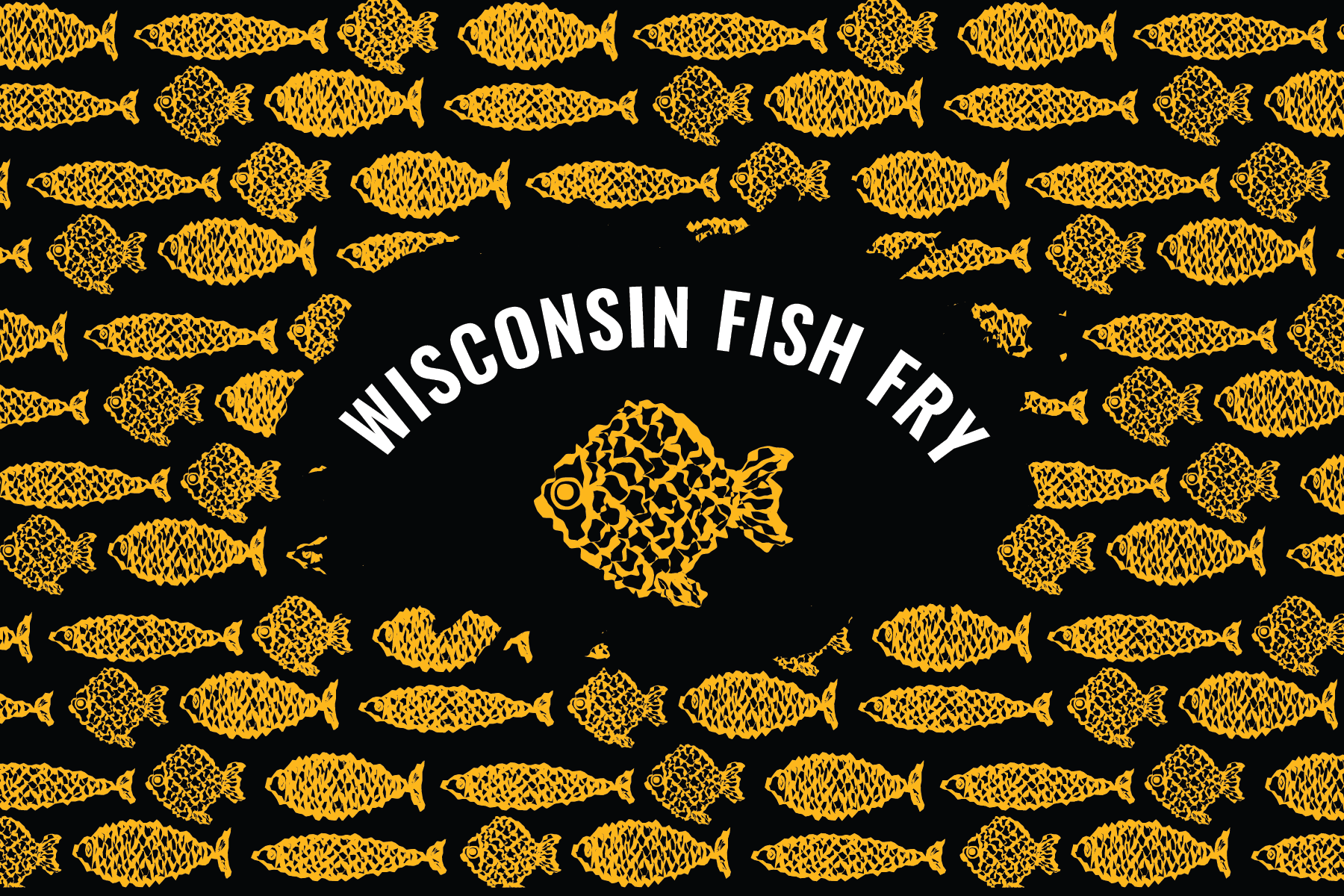 Wisconsin Fish Fry - March 23rd