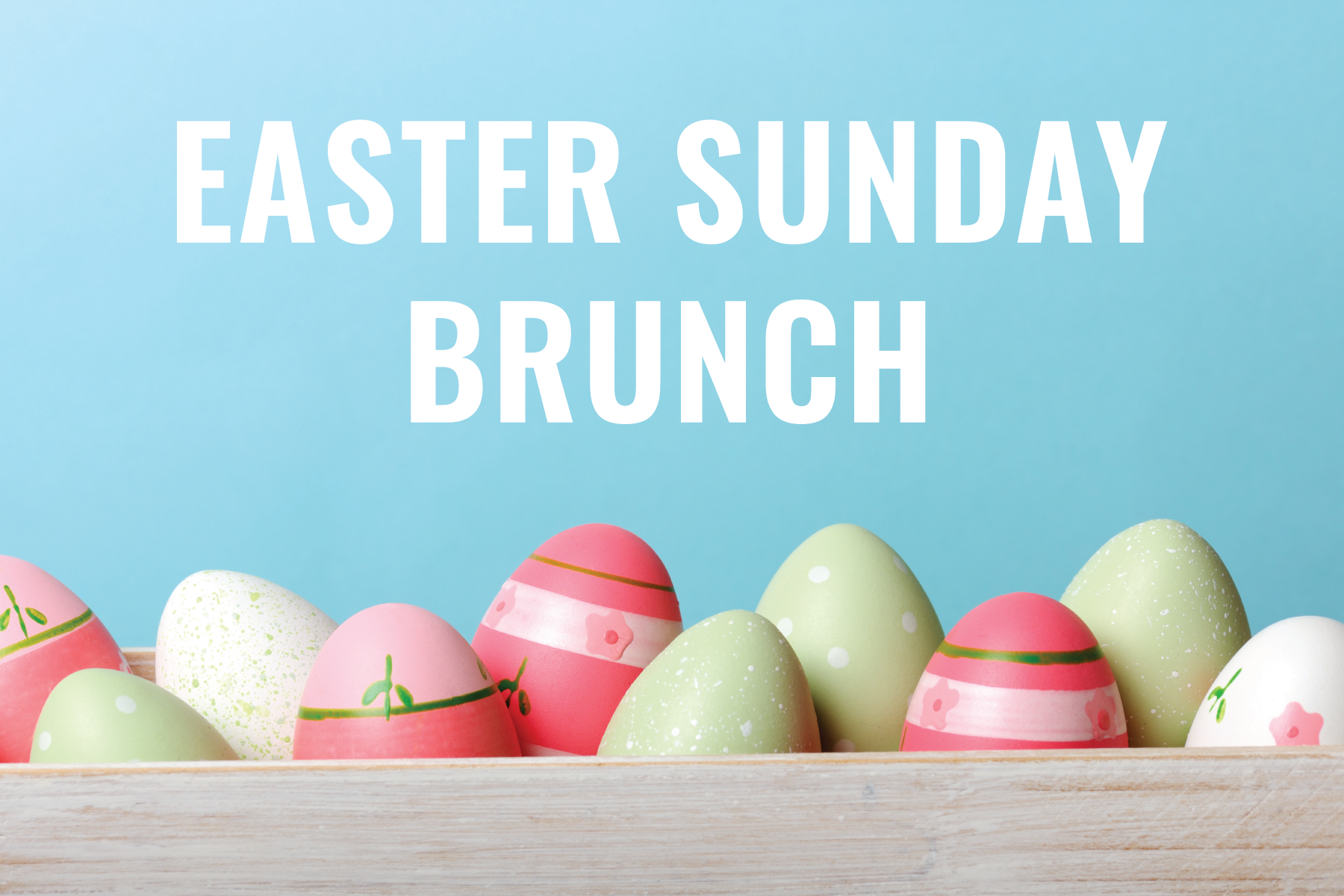 Easter Sunday Brunch - April 1st
