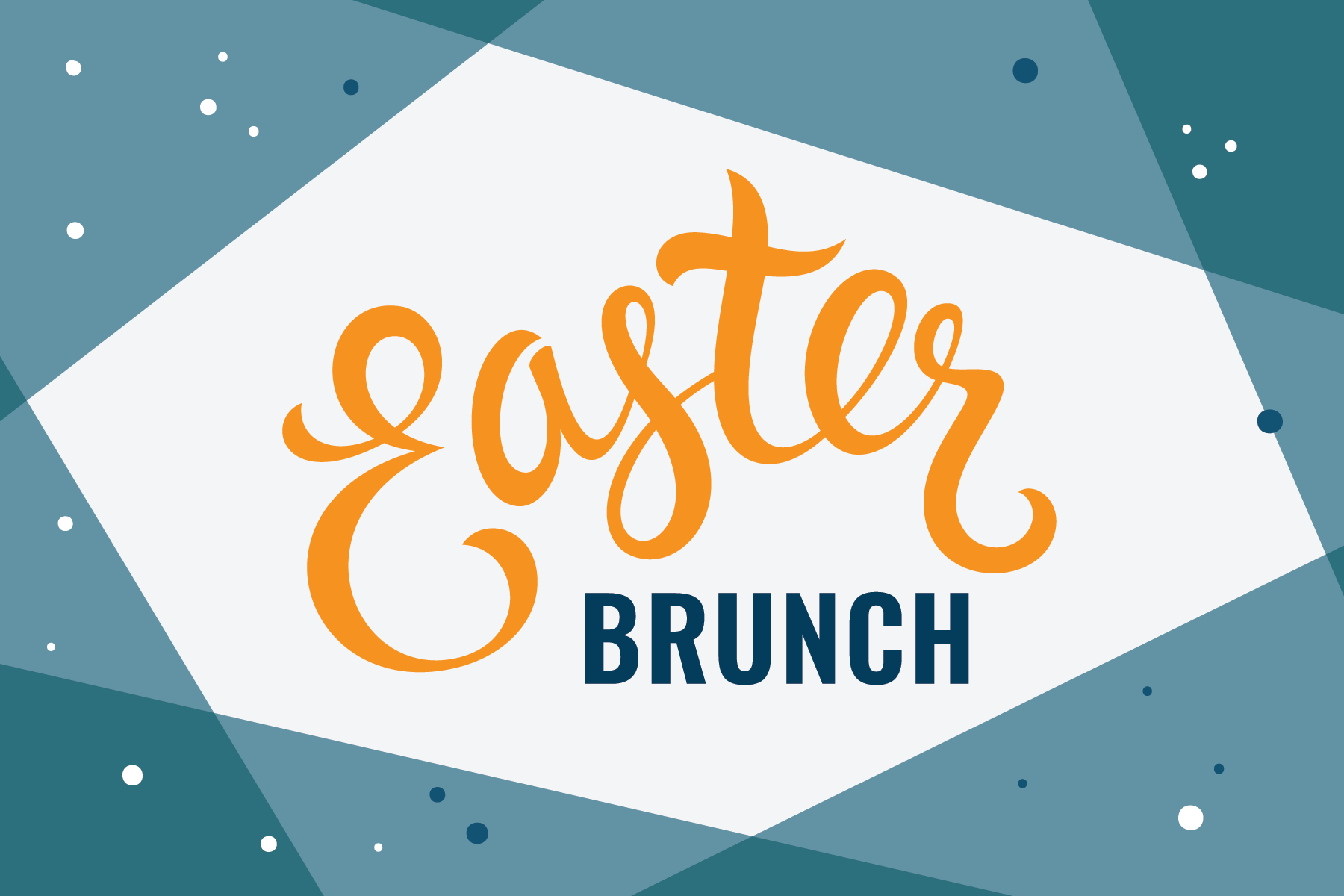Easter Brunch - Sunday, April 21st