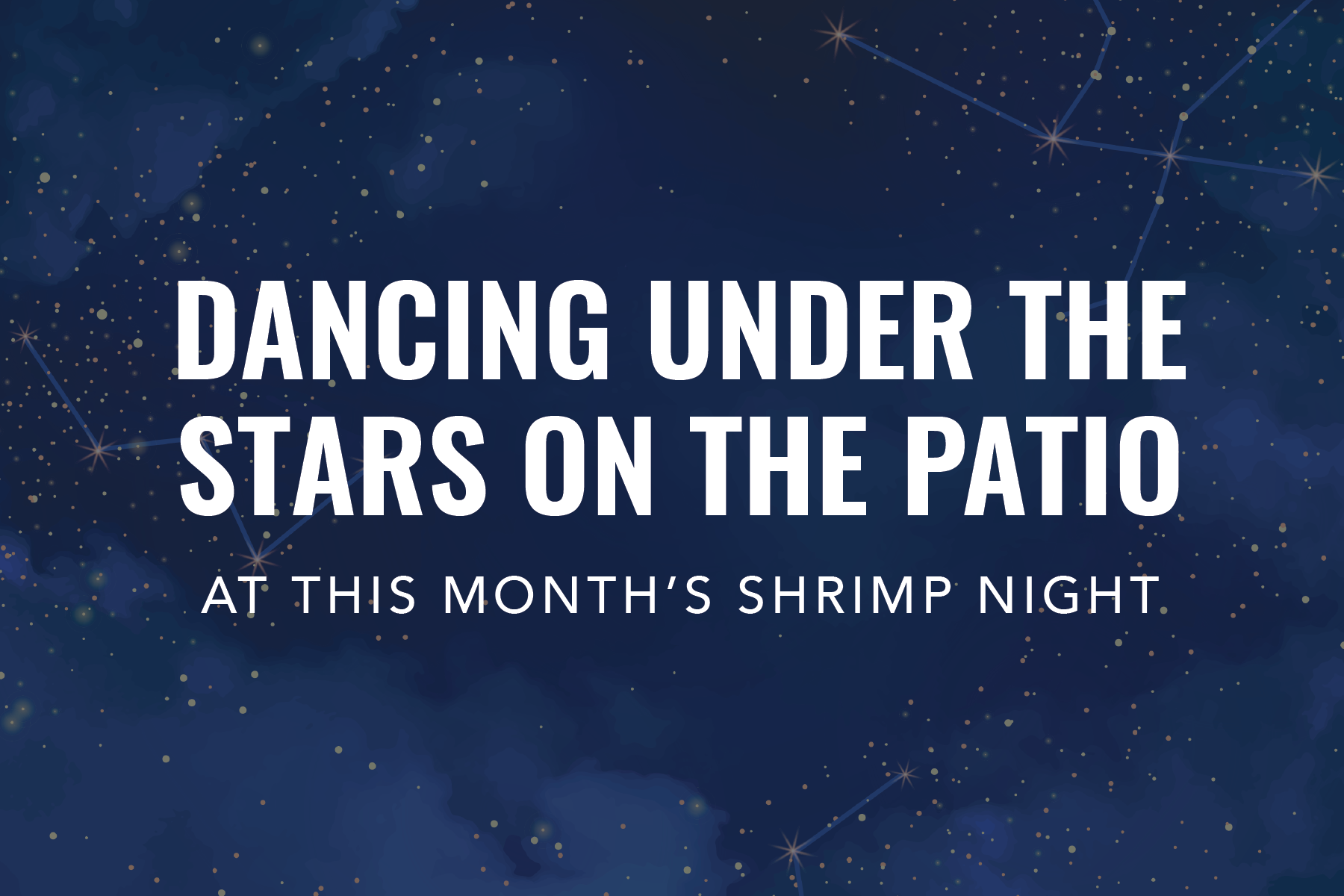 Shrimp Night - Dancing Under the Stars - May 3rd