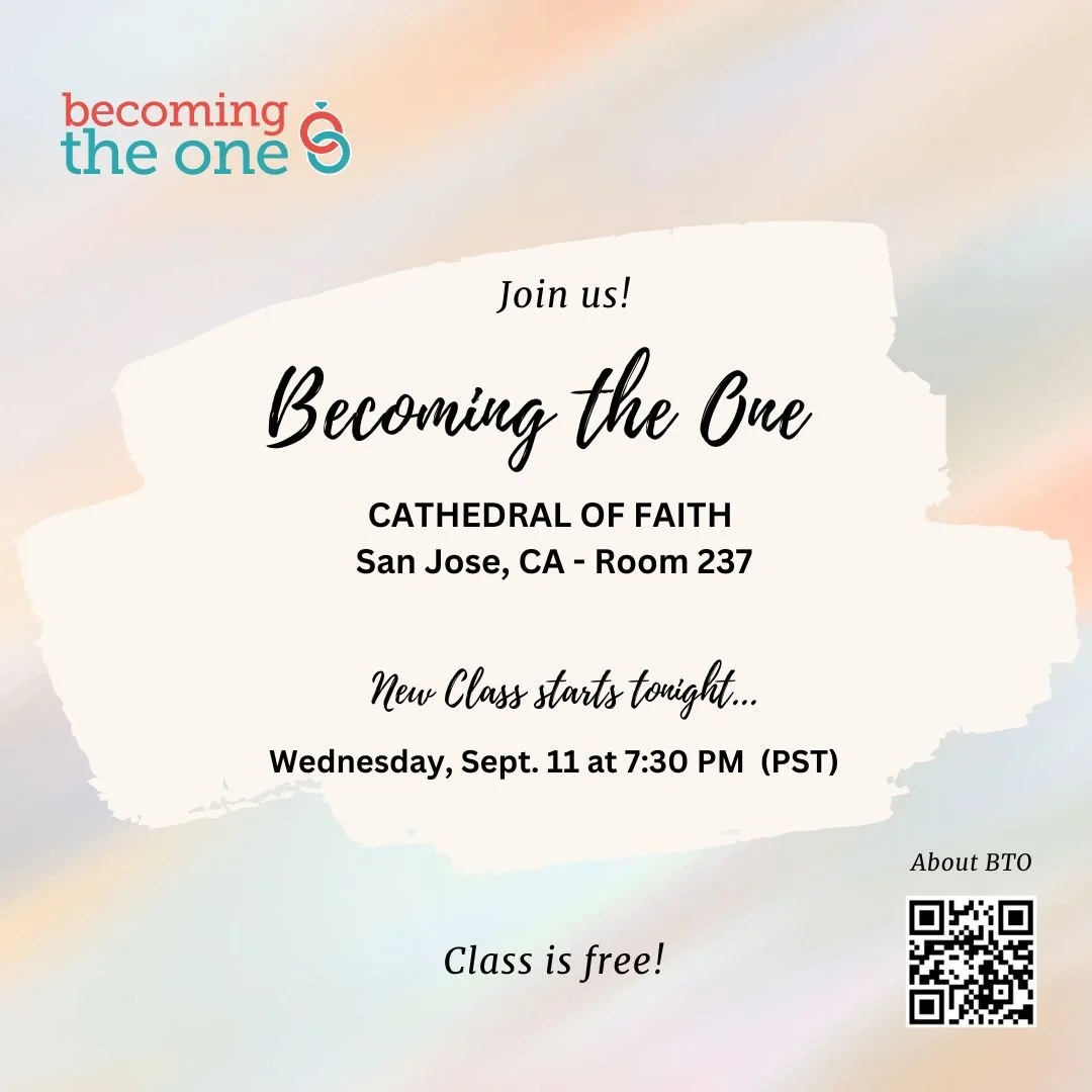 "Becoming the One" Classes (LAST CLASS!)