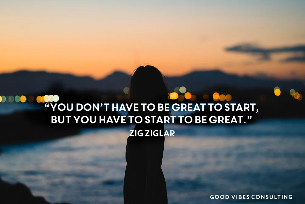 Motivational Good Vibes Quotes 5 Motivating Quotes For Entrepreneurs — Good Vibes Consulting