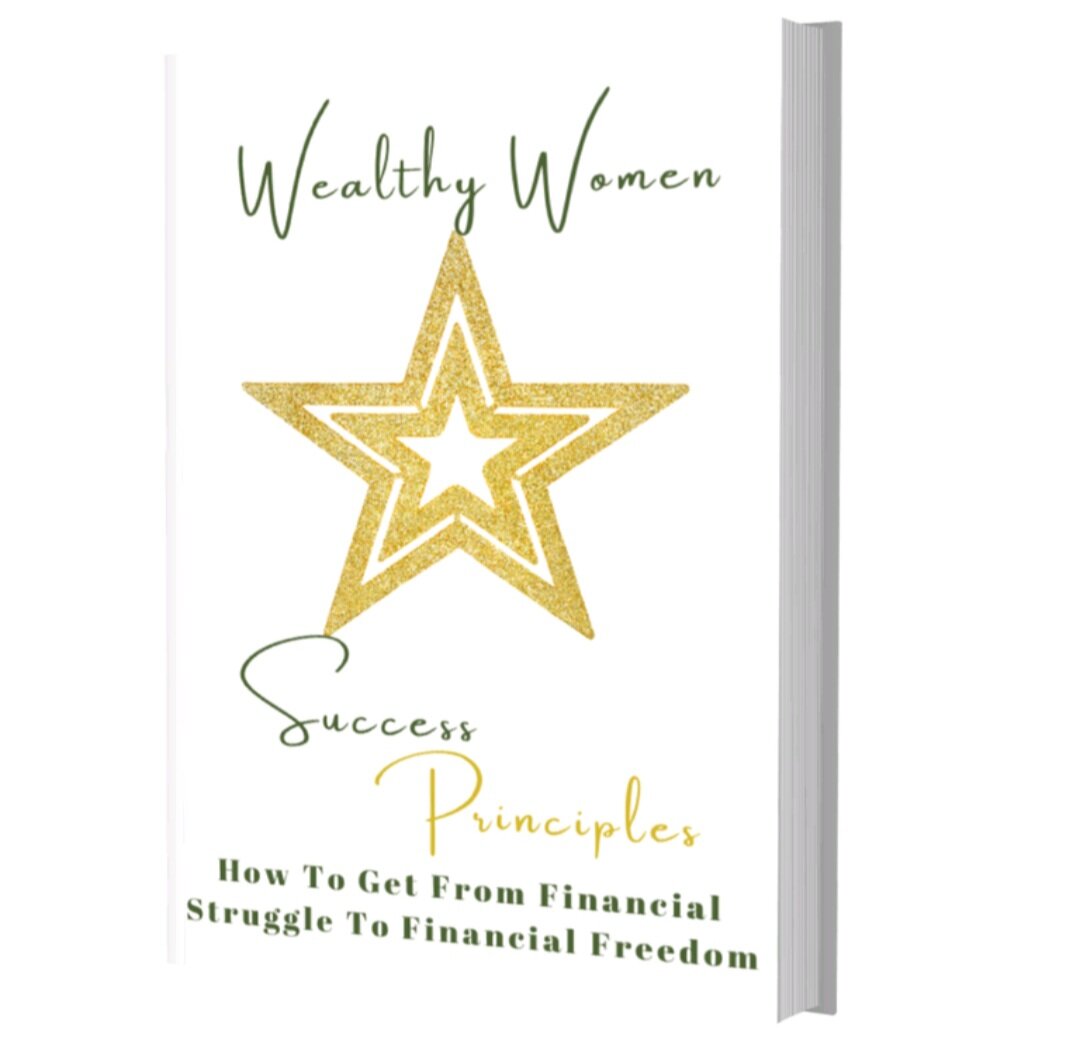 Wealthy Women Financial Success Principles Volume 2