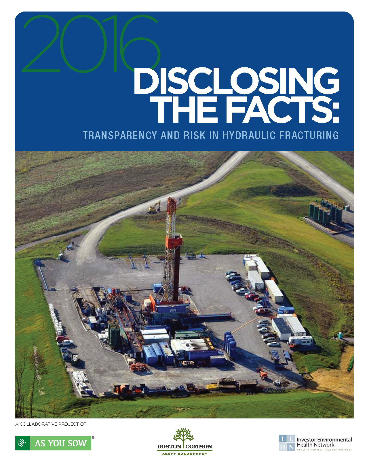 Disclosing the Facts 2016: Transparency and Risk in Hydraulic Fracturing Operations
