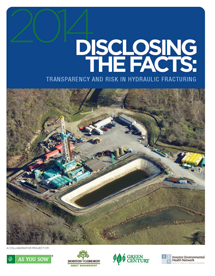 Disclosing the Facts 2014: Transparency and Risk in Hydraulic Fracturing Operations
