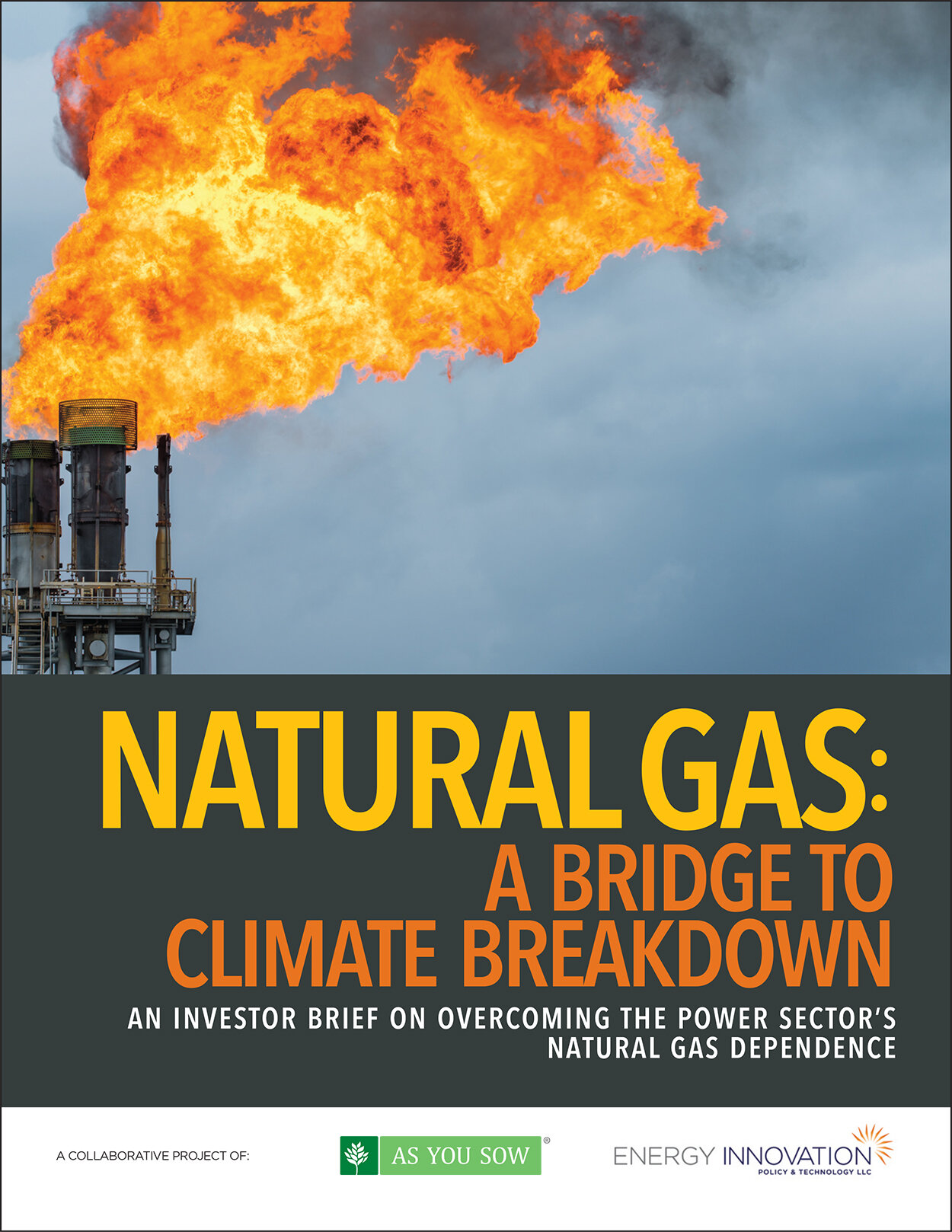 Natural Gas: A Bridge to Climate Breakdown