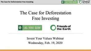 Webinar: 2020, The Case for Deforestation Free Investing