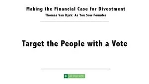 2015, Making the Financial Case for Divestment: Targeting People with a Vote
