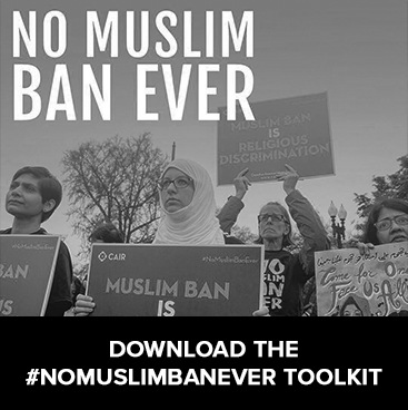 Download the #NoMuslimBanEver Toolkit for the Month of Action