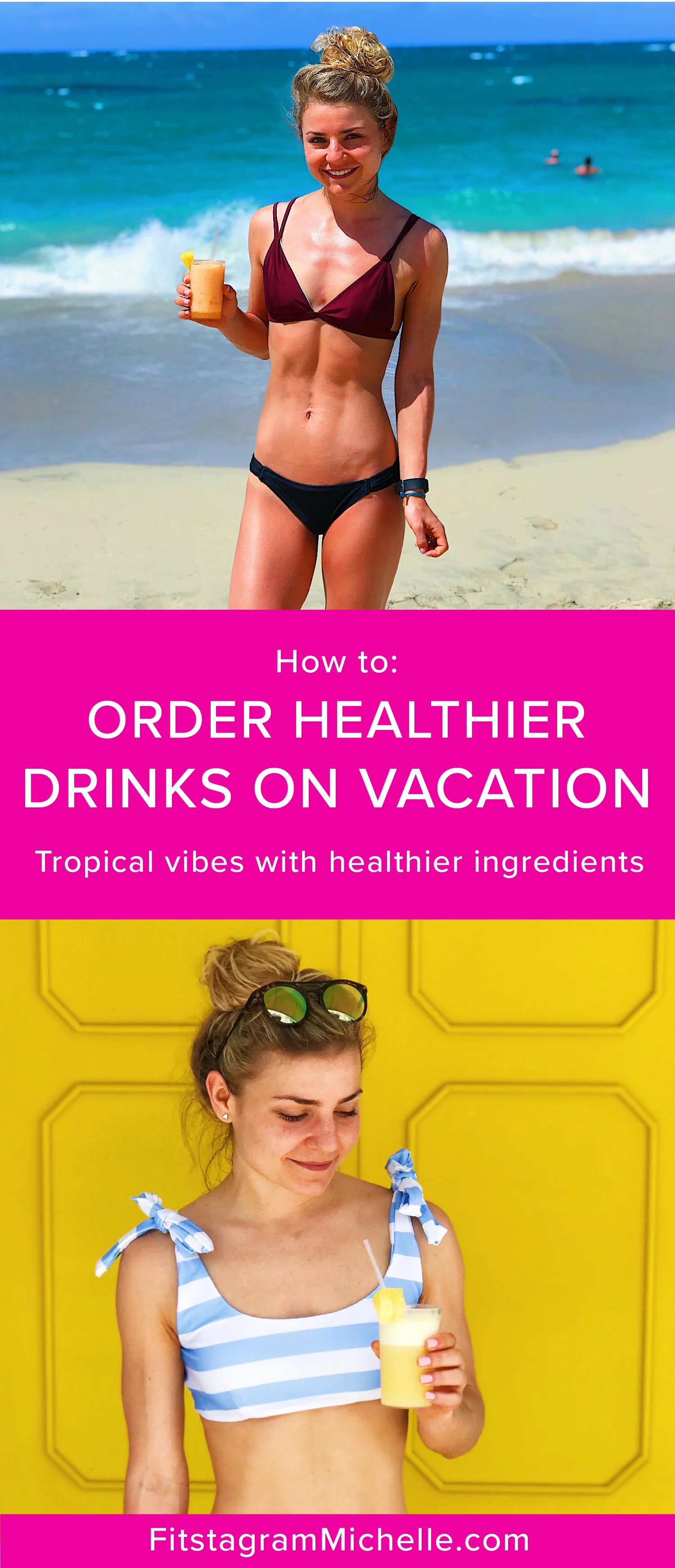 Healthier Drinks to Order on Vacation — Fitstagram Michelle