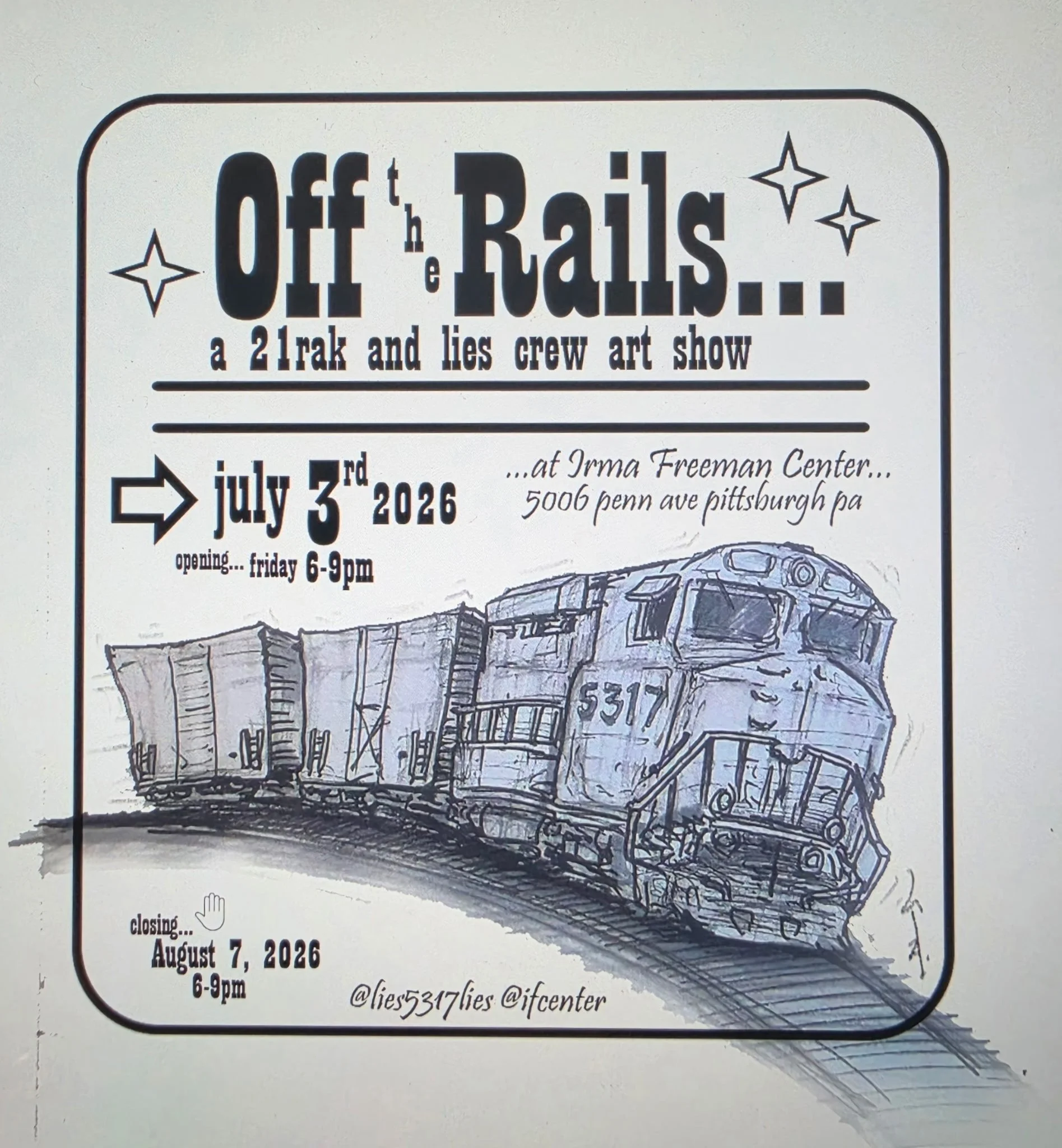 "Off the Rails" Opening July 3rd 6-9 PM to August 7th 