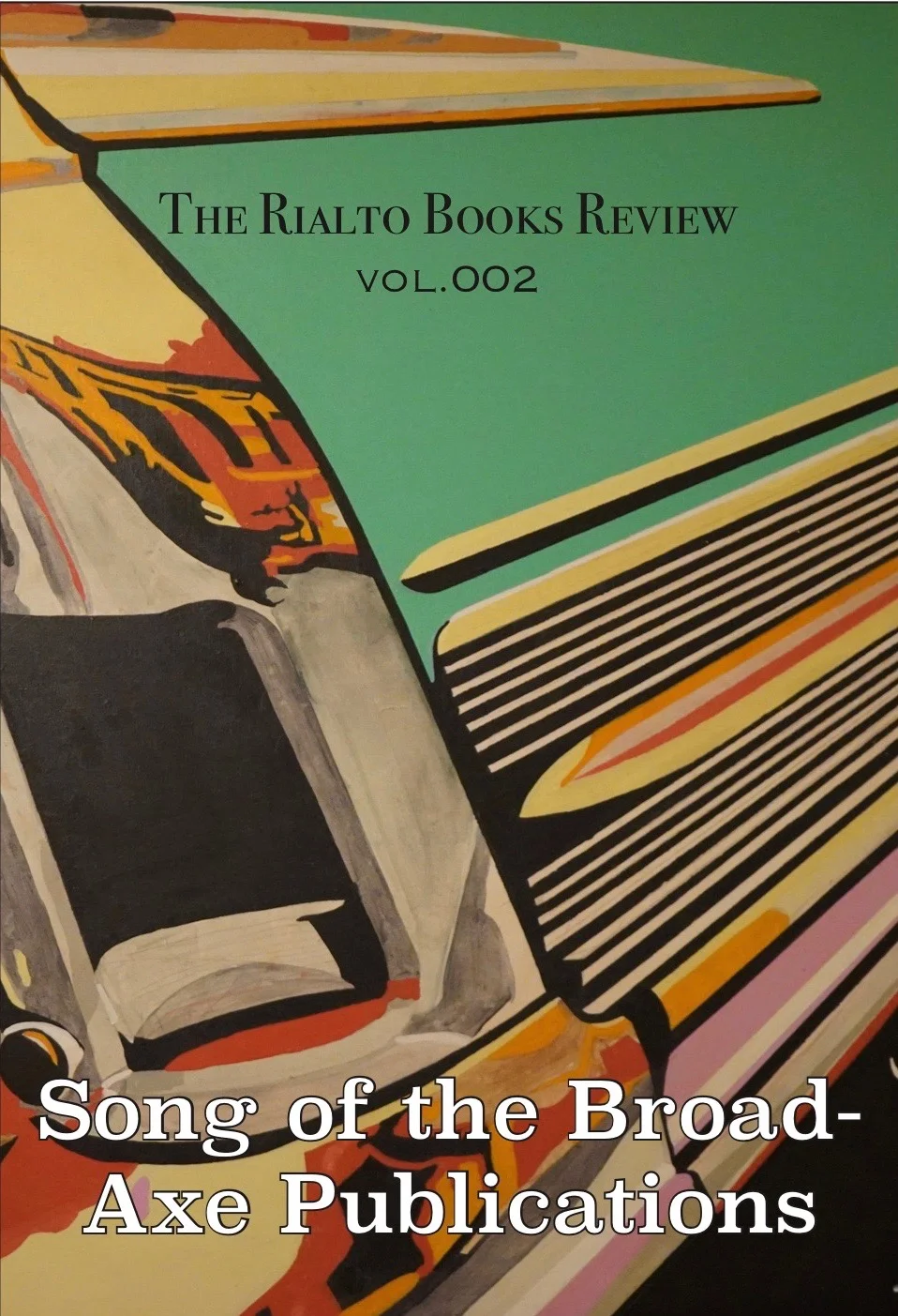 The Rialto Books Review vol.002 -- OUT NOW --
