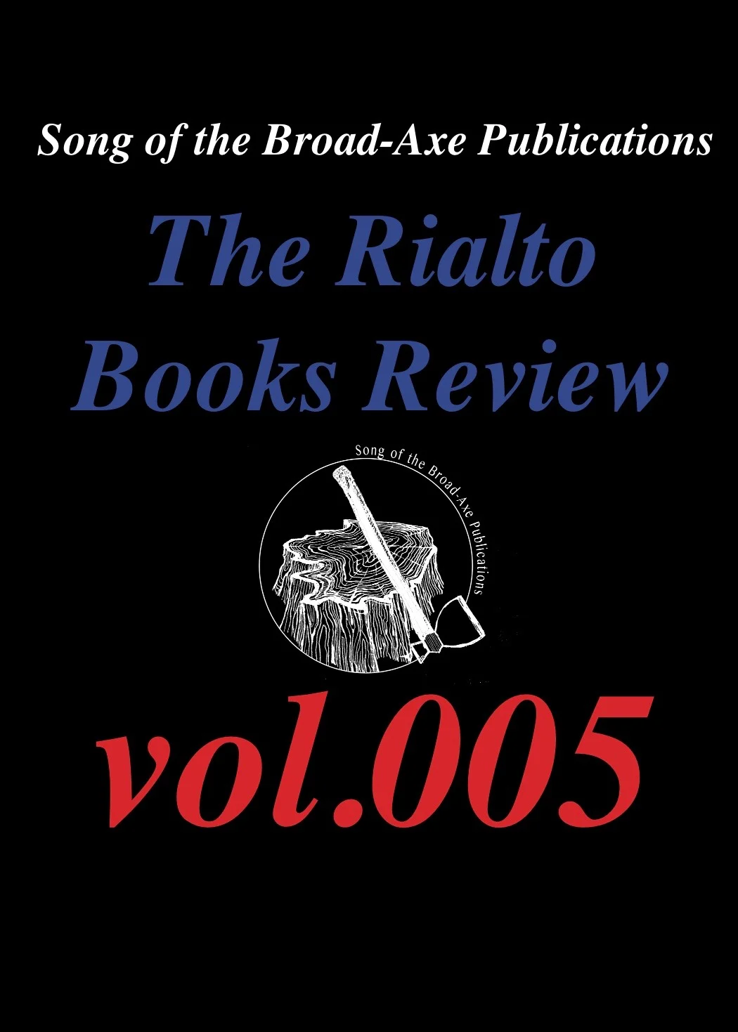 The Rialto Books Review vol.005 -- Out Now