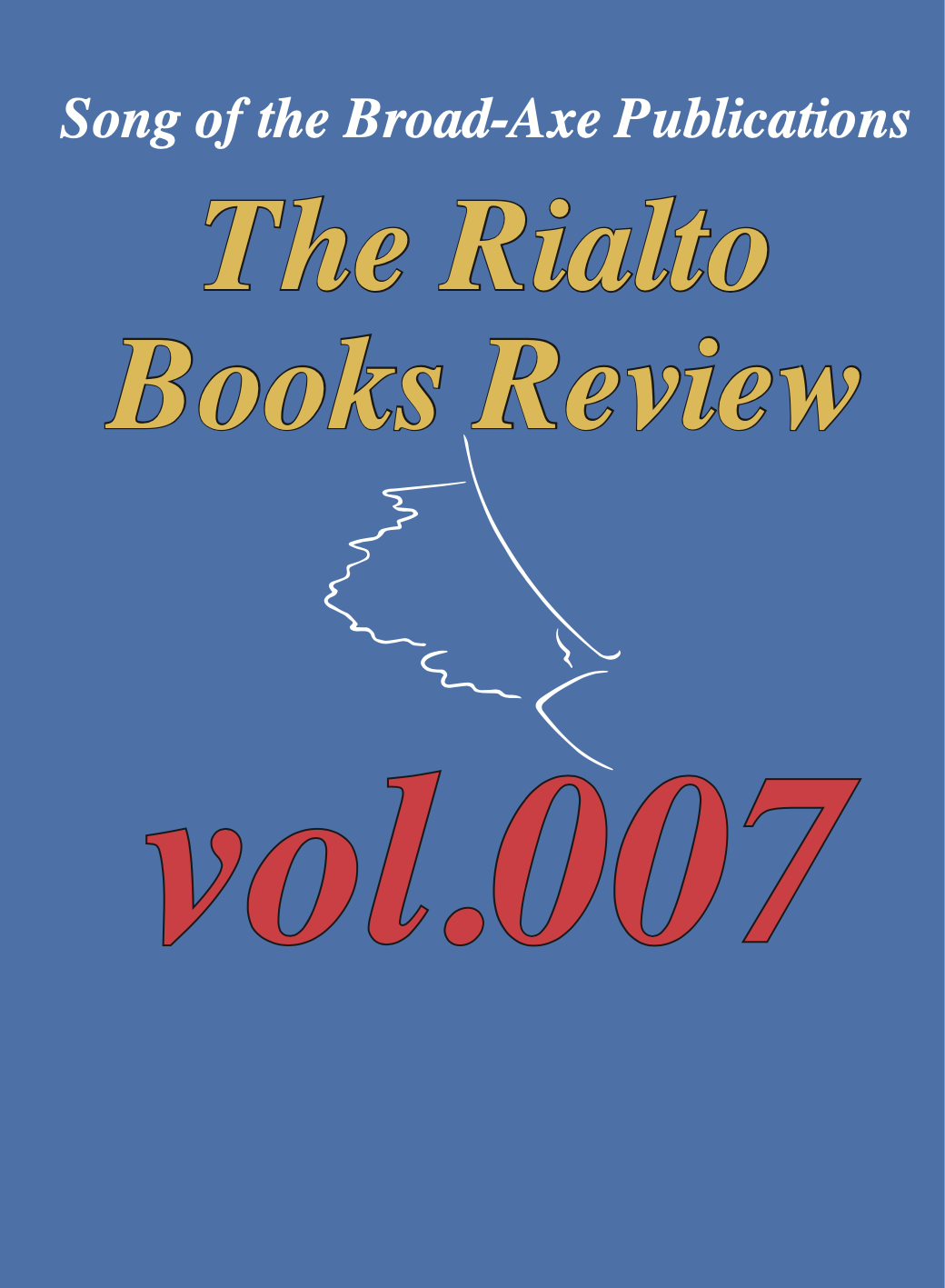 The Rialto Books Review vol.007