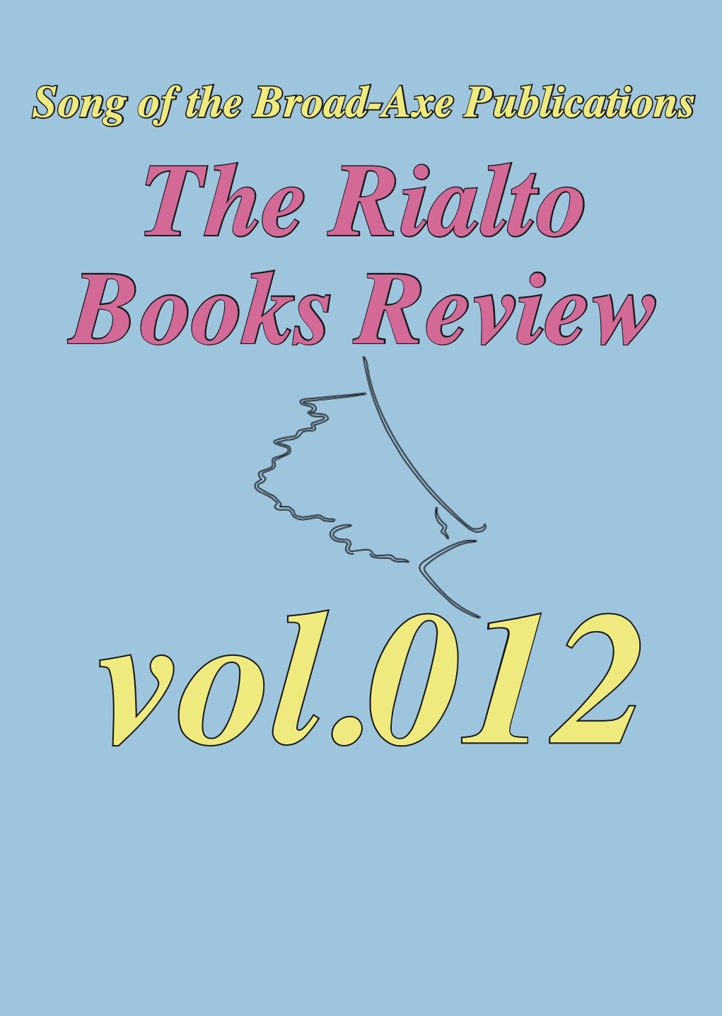 The Rialto Books Review vol.012 -- Available Now