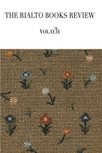 The Rialto Books Review Vol.031--AVAILABLE NOW