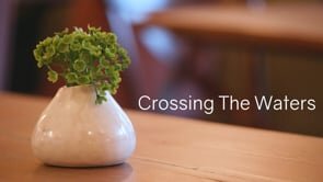 Crossing the Waters (Director/Editor)