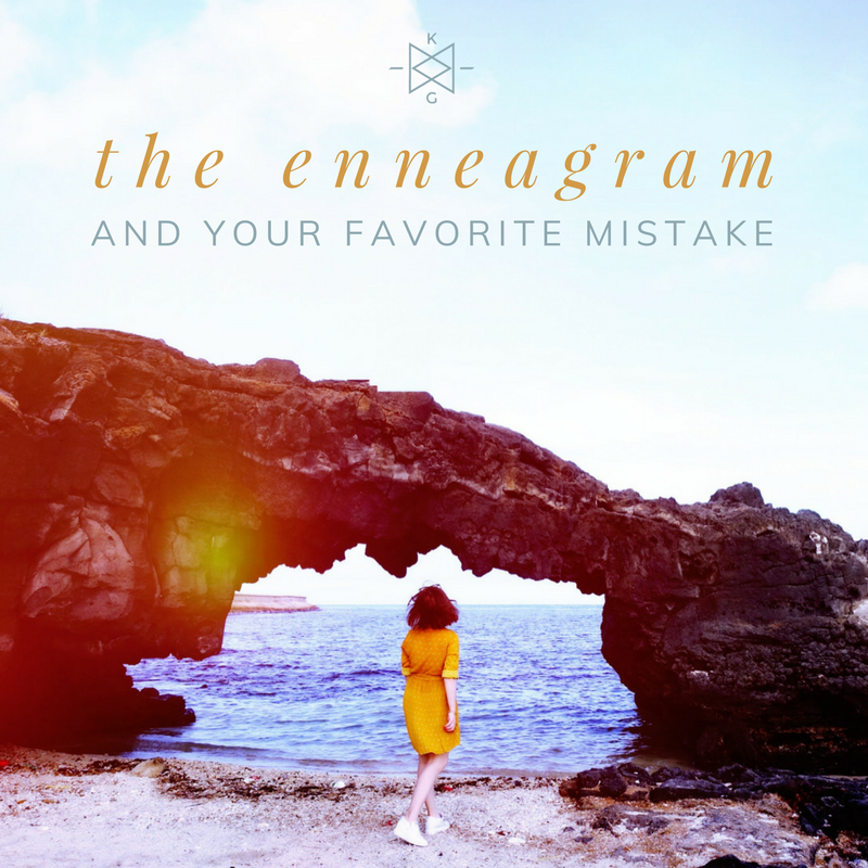 The Enneagram & Your Favorite Mistake