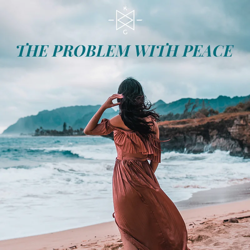 The Problem with Peace