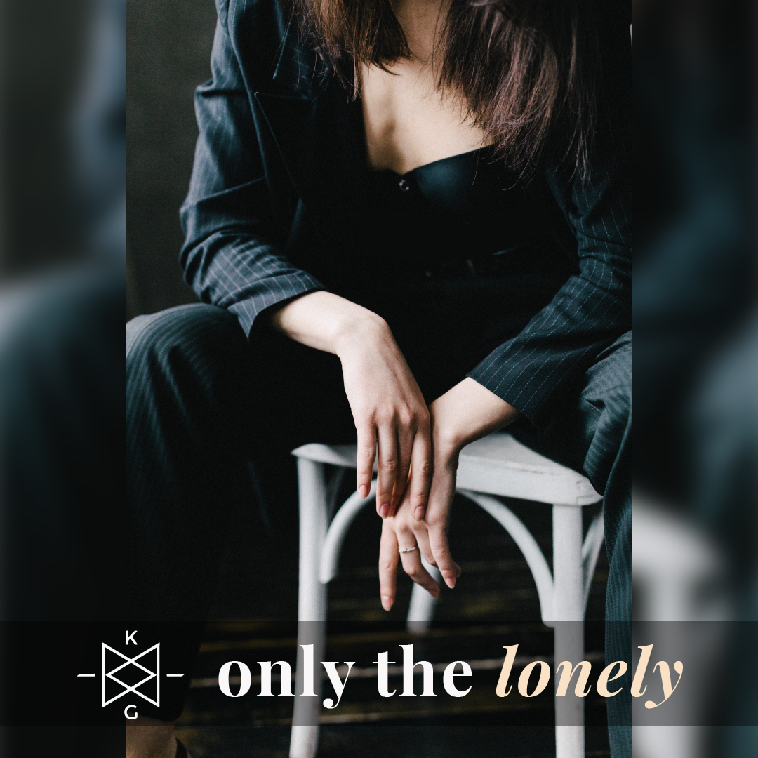 Only the Lonely