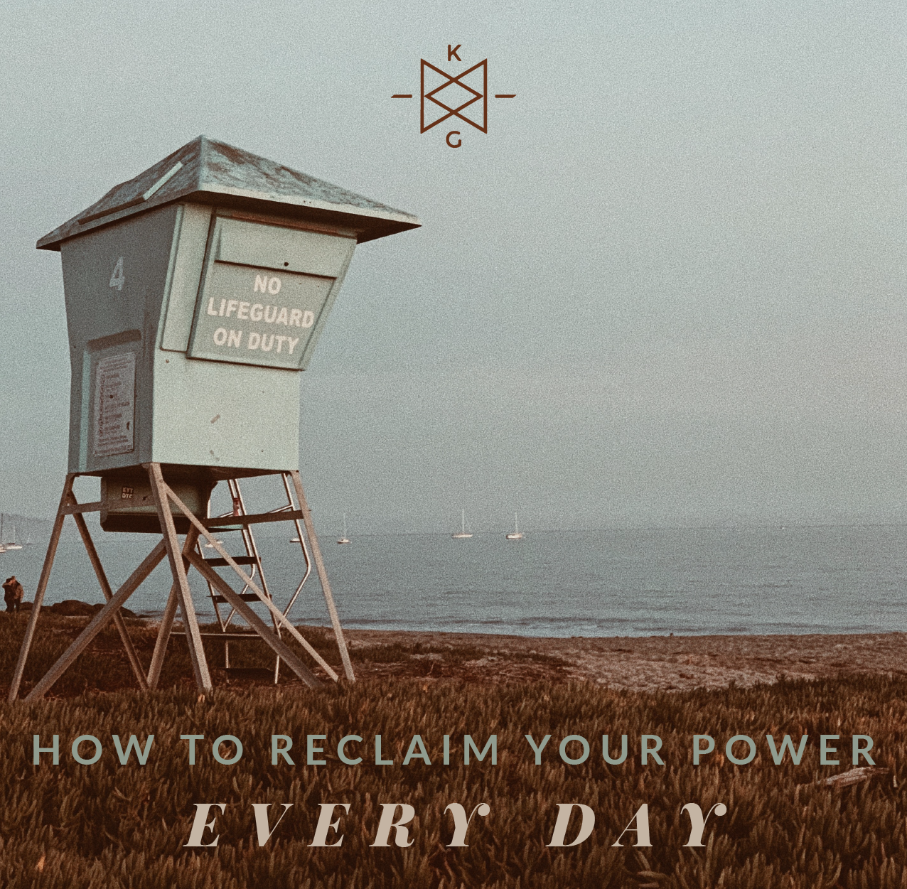 How to Reclaim Your Power Every Day