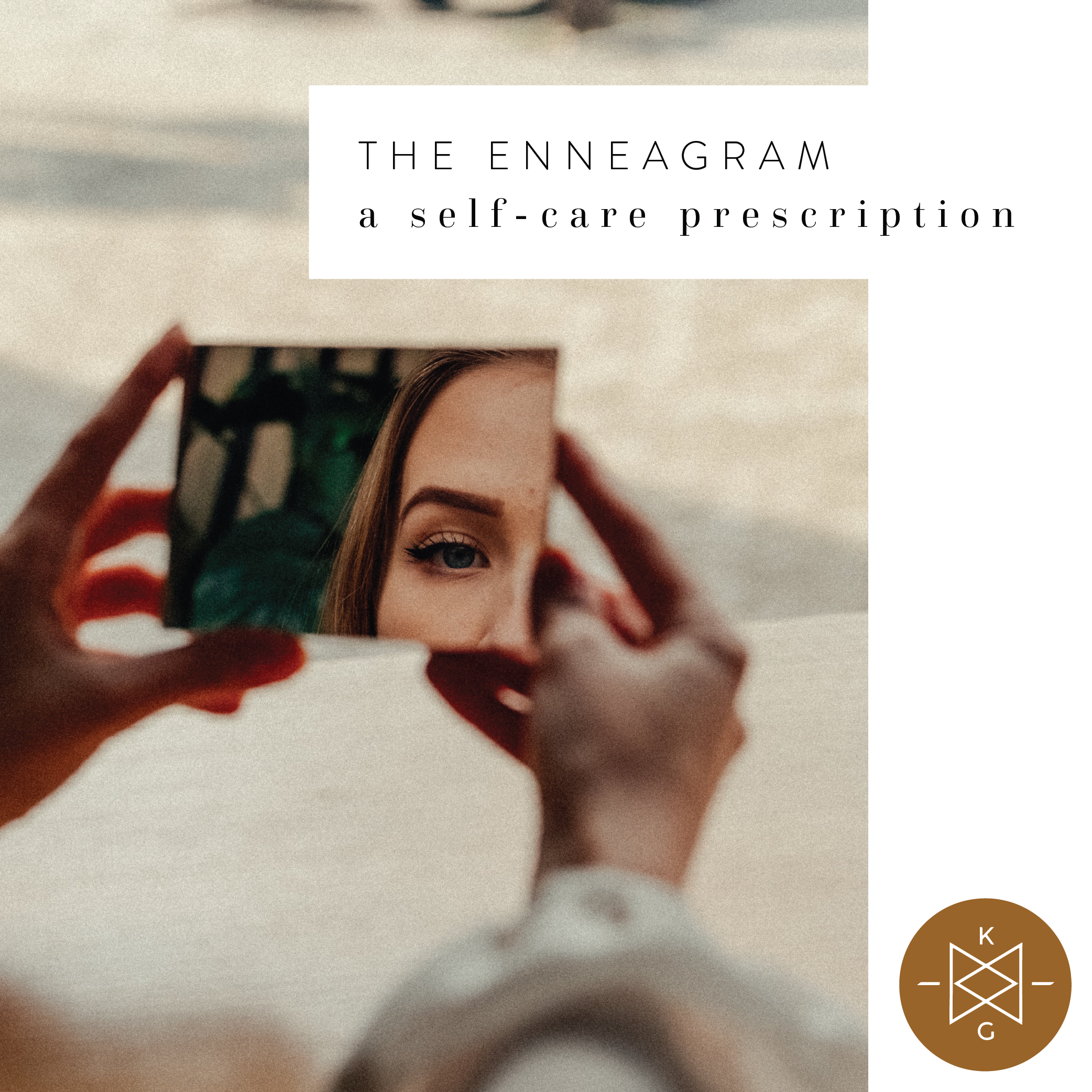 The Enneagram: A Self-Care Prescription