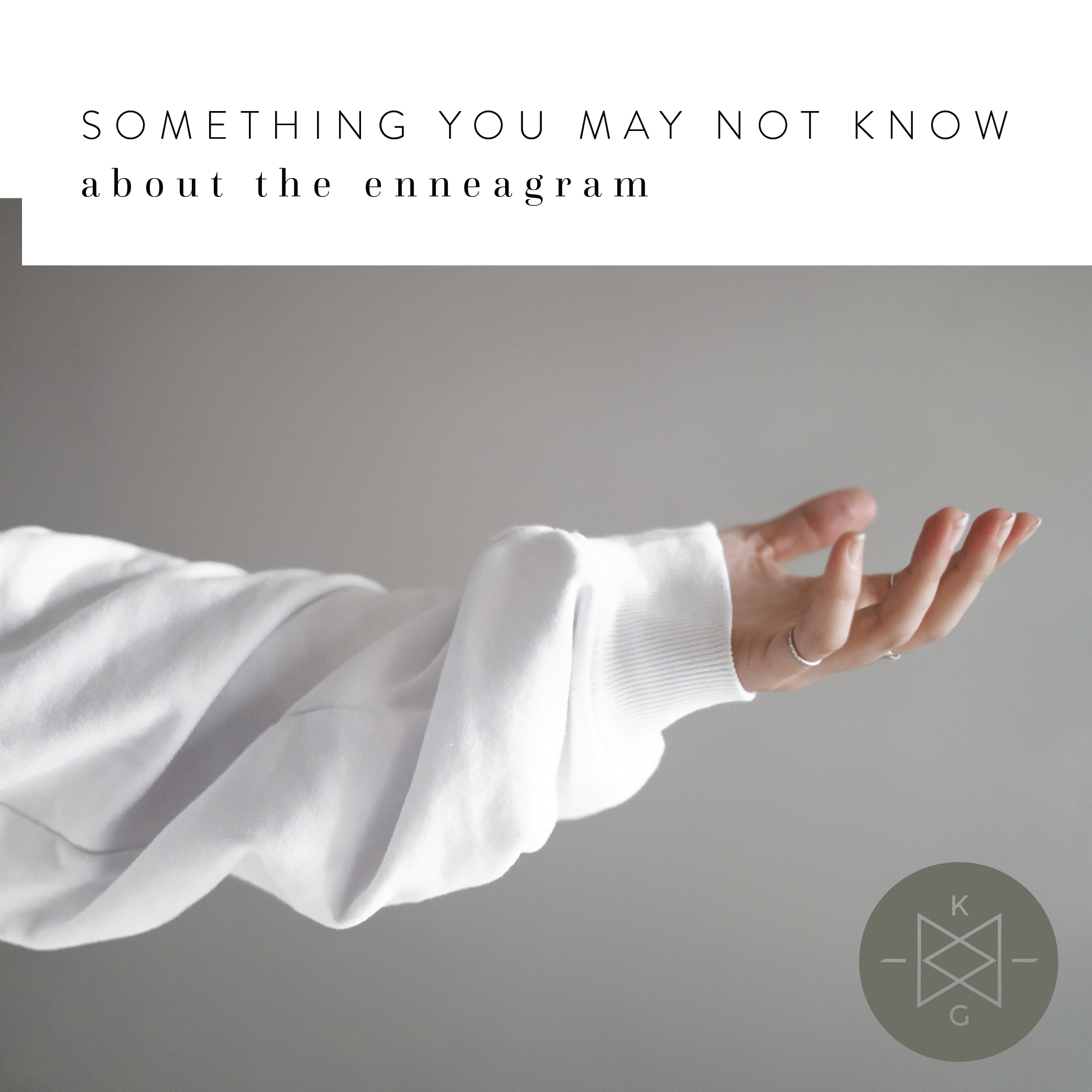 Something You May Not Know About the Enneagram