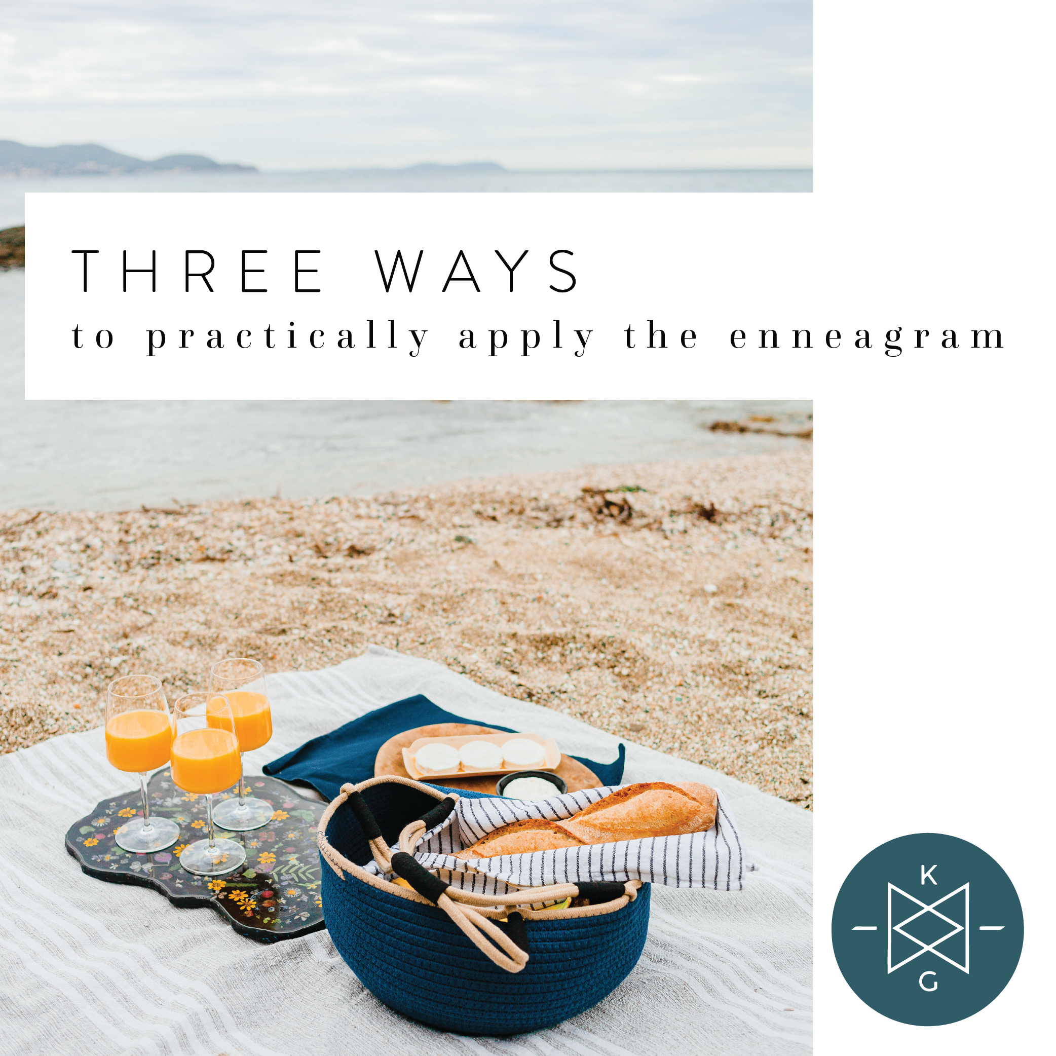 Three Ways to Practically Apply the Enneagram