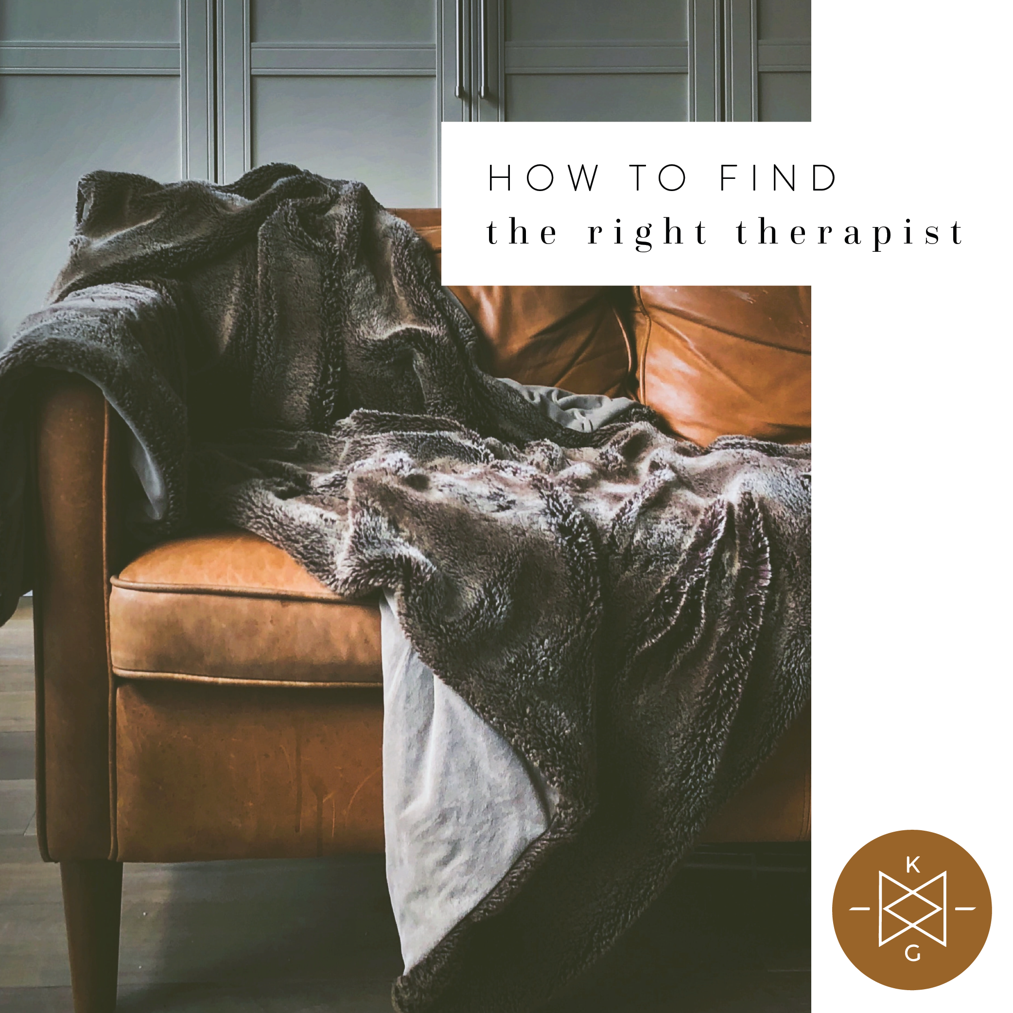 How to Find the Right Therapist