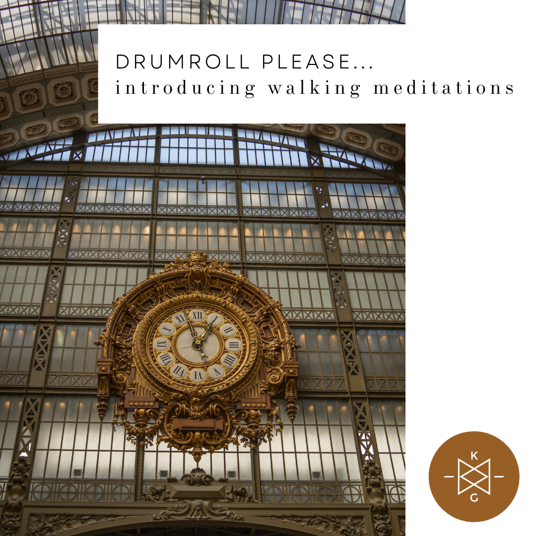 Drumroll please...introducing walking meditations