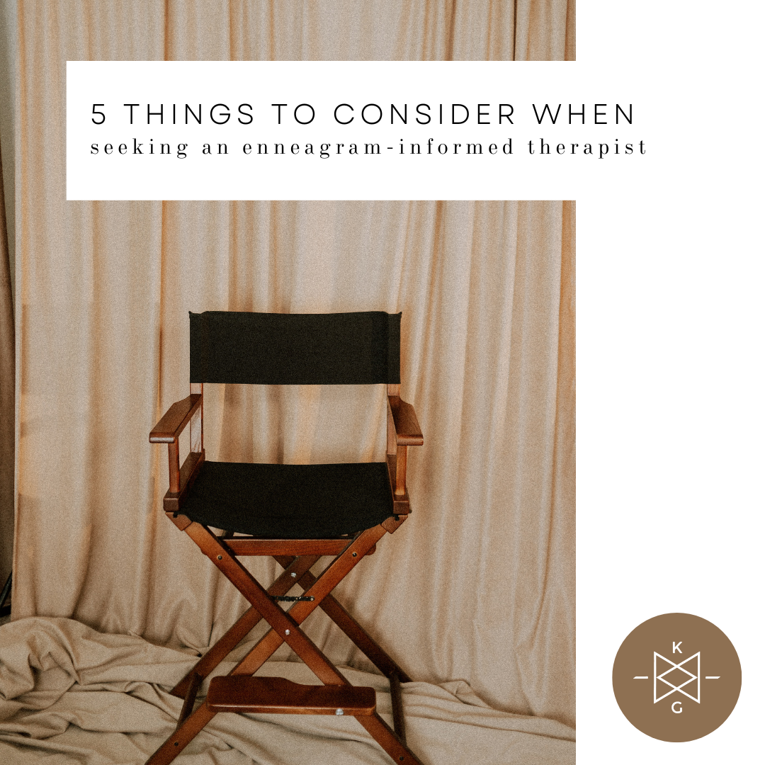 5 Things to Consider when Seeking an Enneagram-informed Therapist