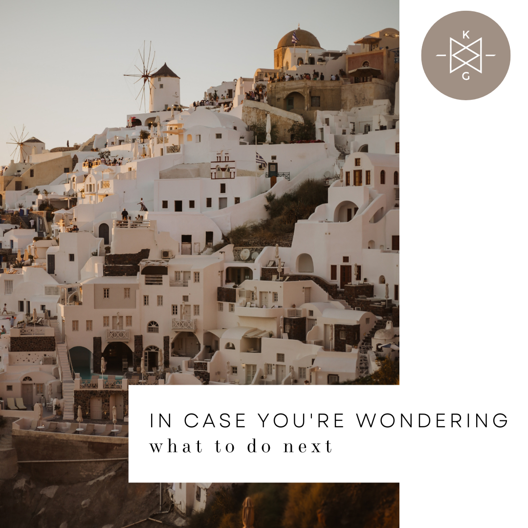 In case you're wondering what to do next