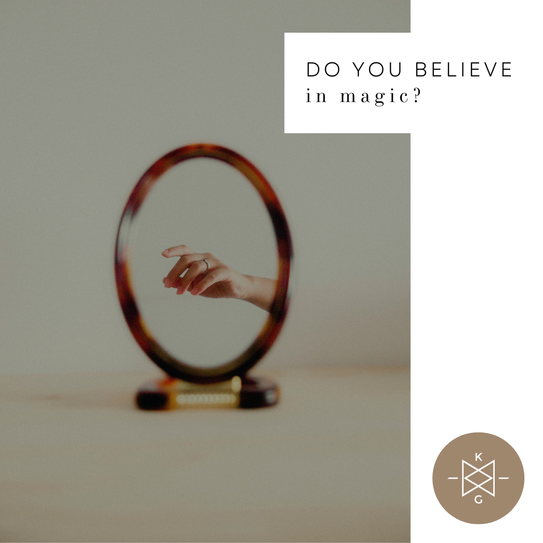 Do you believe in magic?