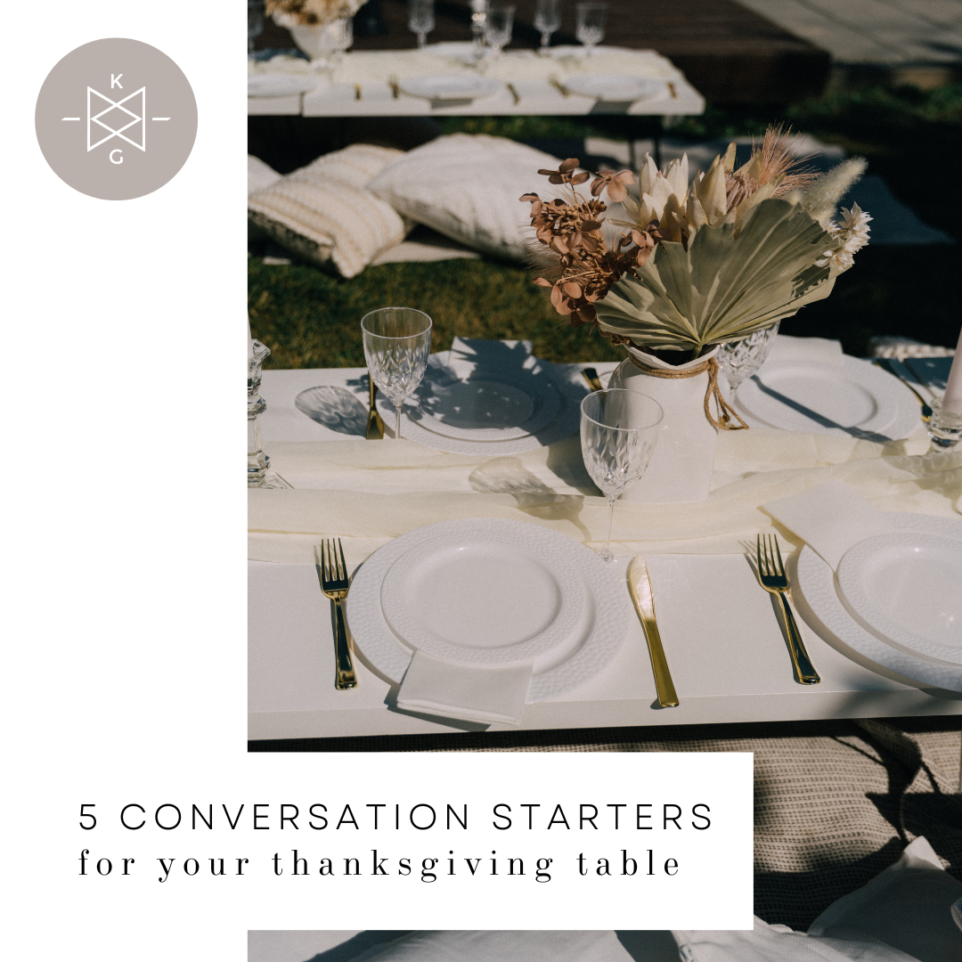 5 Conversation Starters for Your Thanksgiving Table 