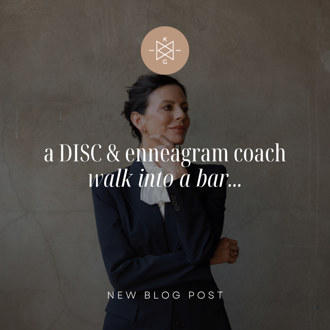 A DISC &amp; Enneagram Coach Walk into a Bar