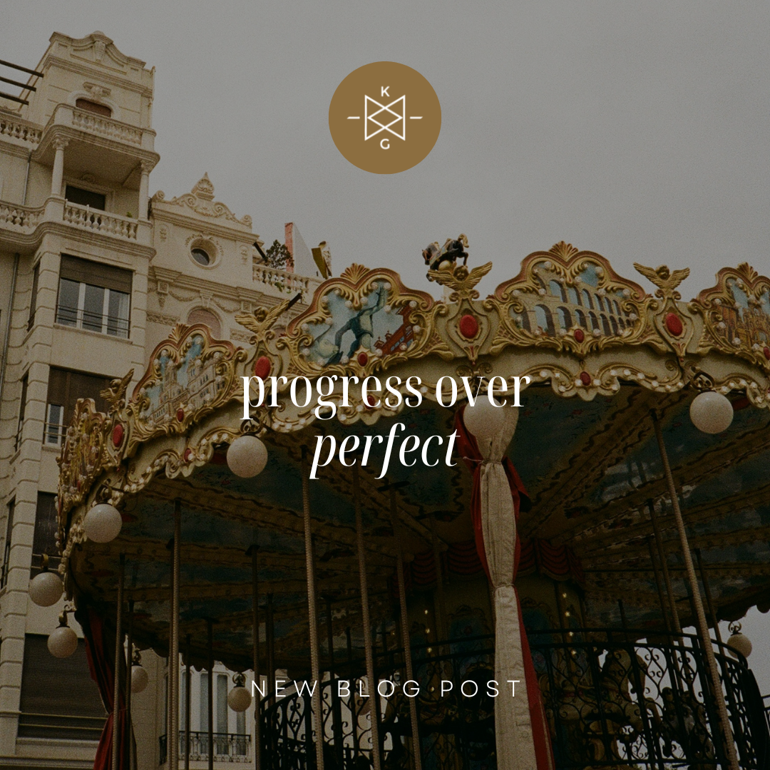 Progress over Perfect