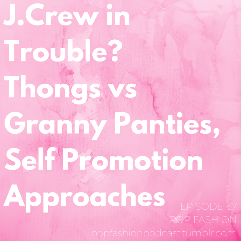 Episode 67, That Time with the Really Timely Episode This week in hot topics - J.Crew announces corporate layoffs, Procter & Gamble sells off their famous beauty brands (i.e. CoverGirl), and Marc Jacobs reveals Willow Smith and Cher as his models for Fall 2015. In lingerie news, why are women buying granny panties over thongs ? Also, the Rana Plaza Trust Fund hit its funding goal, but is it too little too late? And, are journalists to blame for not placing enough emphasis on fashion’s part in climate change ? Our main topic is about self promotion ! How can we promote our work without coming across like a jerk? How much self promotion is too much ? Come hang out!